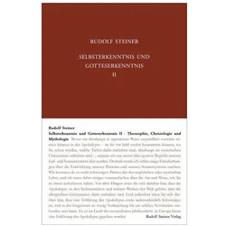 Selbsterkenntnis und Gotteserkenntnis II, Sachbücher von Hans-Christian Zehnter, Rudolf Steiner