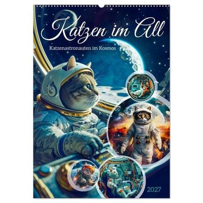 Katzen im All - Katzenastronauten im Kosmos (Wandkalender 2027 DIN A2 hoch), CALVENDO Monatskalender