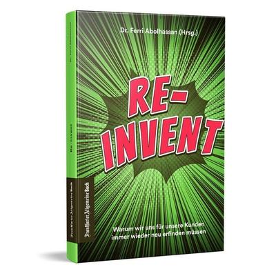 Re-Invent, Taschenbuch von , Frankfurter Allgemeine Buch, 978-3-96251-131-9