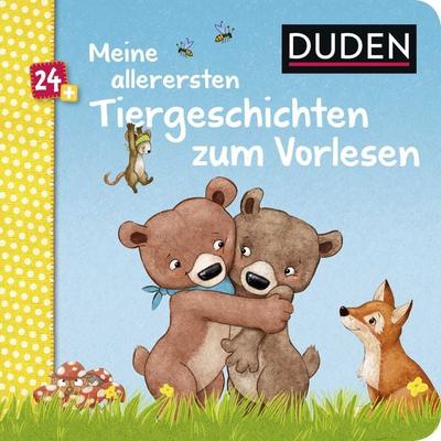 Duden 24+: Meine allerersten Tiergeschichten zum Vorlesen, Gebundene Ausgabe von Luise Holthausen, FISCHER Sauerländer Duden