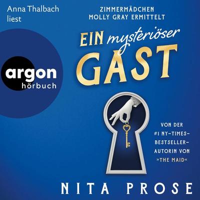Ein mysteriöser Gast - Nita Prose, Audio, 9783732421398