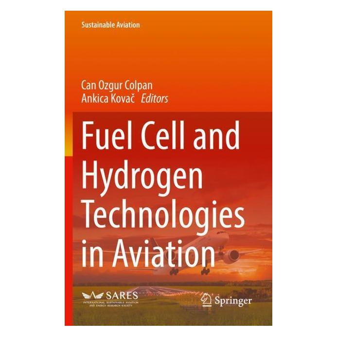 Springer Fuel Cell and Hydrogen Technologies in Aviation (Englisch, Softcover, Ankica Kovac, Can Kovac, Ozgur Colpan) (56968727)