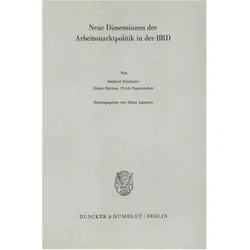 Neue Dimensionen der Arbeitsmarktpolitik in der BRD., Fachbücher von Gerhard Kleinhenz