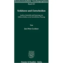 Schätzen und Entscheiden., Fachbücher von Jan-Peter Lechner
