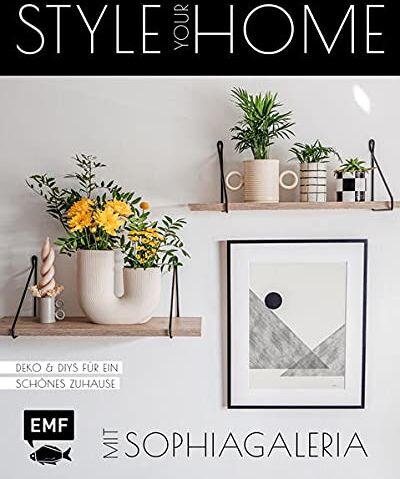 Sophie Zeiss - Style your Home mit sophiagaleria: Deko und DIYs für ein schönes Zuhause: Saisonale Projekte mit Twisted Candles, Trockenblumen, Wandgestaltung und mehr - Preis vom 09.10.2026 07:28:09 h