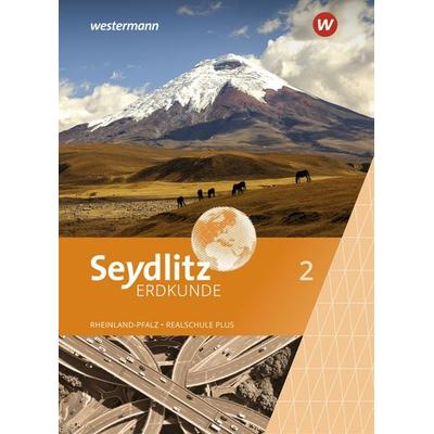 Seydlitz Erdkunde - Ausgabe 2022 für Realschulen plus in Rheinland-Pfalz, Gebundene Ausgabe von Bernd Junge,Joachim Dietz,Stephanie Fürstenberg,