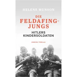 Die Feldafing-Jungs, Biografien von Helene Munson