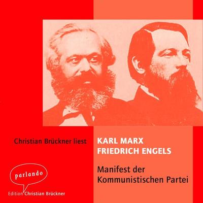 Das Manifest der kommunistischen Partei - Karl Marx, Audio, 9783732470020