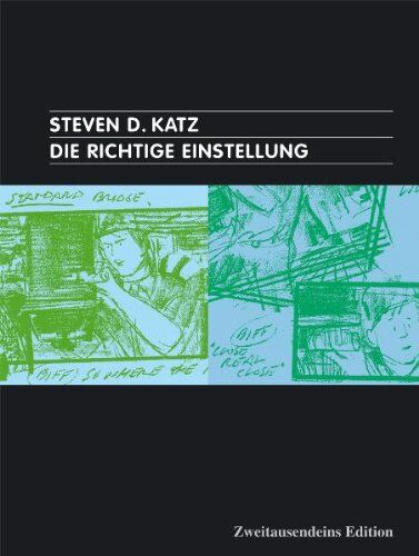 Steven D. Katz - Die Richtige Einstellung: Zur Bildsprache des Films. - Preis vom 30.09.2026 09:01:18 h