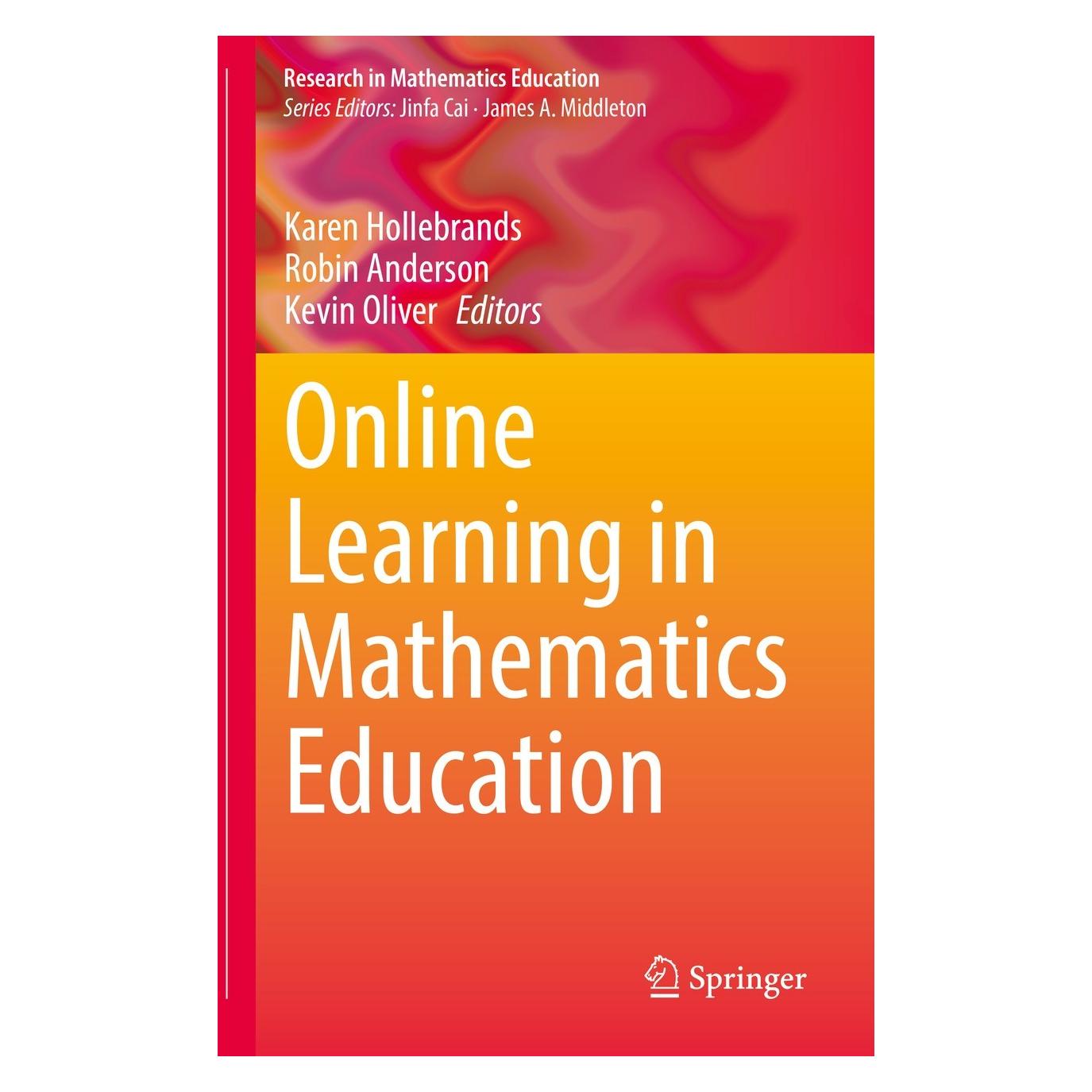 Springer Online Learning in Mathematics Education (Englisch, Hardcover, Karen Hollebrands, Kevin Oliver, Robin Anderson) (9783030802295)