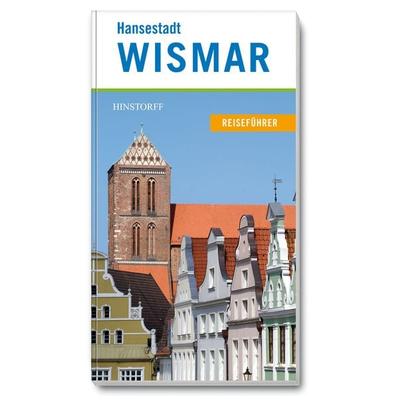 Hansestadt Wismar, Geheftet von Nicole Hollatz, Hinstorff, 978-3-356-02114-1
