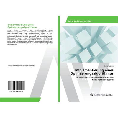 Implementierung eines Optimierungsalgorithmus, Taschenbuch von Serhiy Kuzmin, AV Akademikerverlag, 978-620-2-21117-8