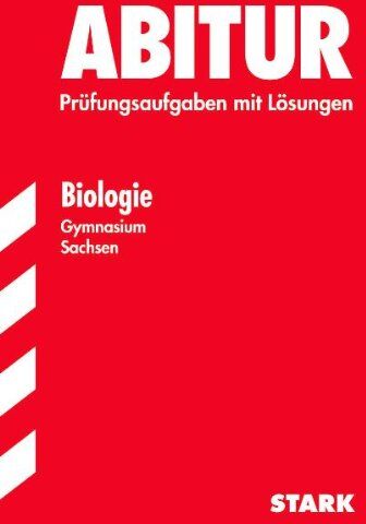 Andre Martin - Abitur-Prüfungsaufgaben Gymnasium Sachsen; Biologie. Jahrgänge 2006-2010. Prüfungsaufgaben mit Lösungen - Preis vom 16.10.2026 11:41:07 h
