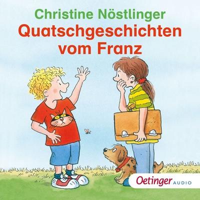Quatschgeschichten vom Franz - Christine Nöstlinger, Audio, 9783837361285