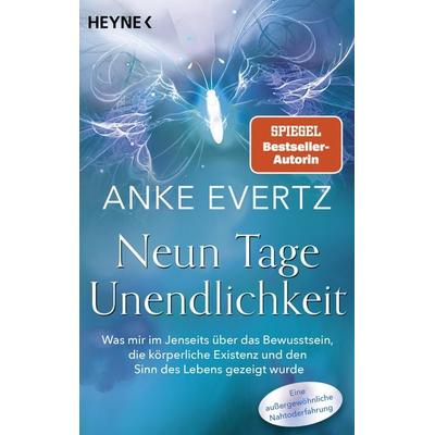 Neun Tage Unendlichkeit, Taschenbuch von Anke Evertz, Heyne, 978-3-453-70471-8