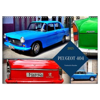 PEUGEOT 404 - Frankreichs Klassiker (Wandkalender 2025 DIN A3 quer), CALVENDO Monatskalender
