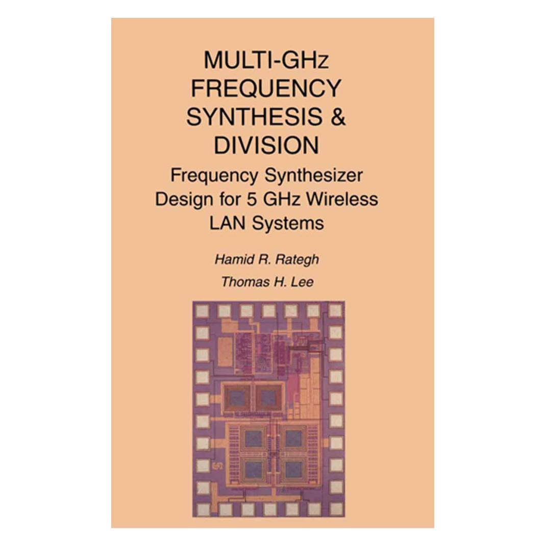 Springer Multi-GHz Frequency Synthesis & Division (Englisch, Softcover, Hamid R Rategh, Thomas H Lee) (55530767)