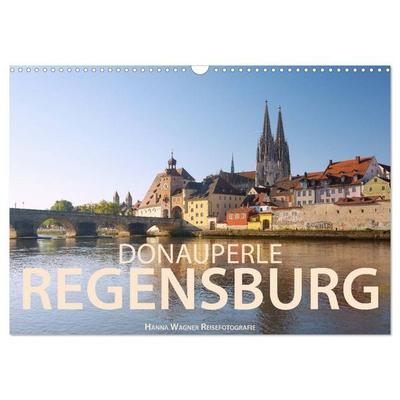 Donauperle Regensburg (Wandkalender 2027 DIN A3 quer), CALVENDO Monatskalender