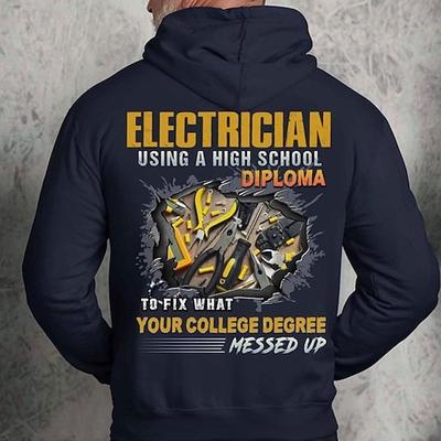 Herren Elektriker Hoodie - Lustiger Grafik Sweatshirt mit High School Diplom vs. College Abschluss Humor