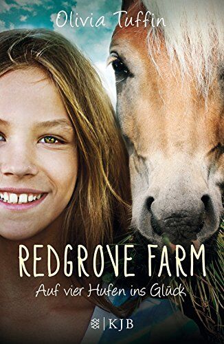 Olivia Tuffin - Redgrove Farm - Auf vier Hufen ins Glück - Preis vom 11.10.2026 03:10:56 h