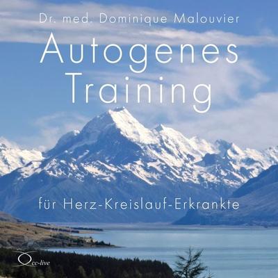 Autogenes Training für Herz-Kreislauf-Erkrankte - med. Dominique Malouvier, Audio, 9783956167843