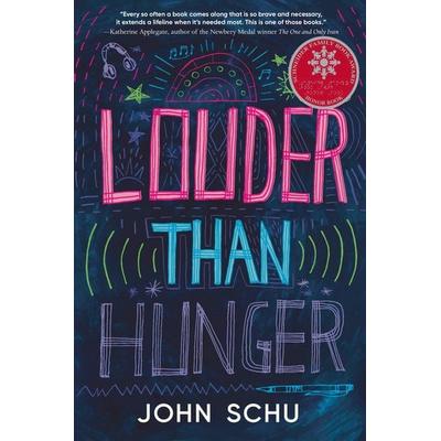 Louder Than Hunger, Gebundene Ausgabe von John Schu, Random House N.Y., 978-1-5362-2909-7
