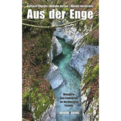 Aus der Enge, Taschenbuch von Gerhard Pilgram, Drava, 978-3-99138-100-6