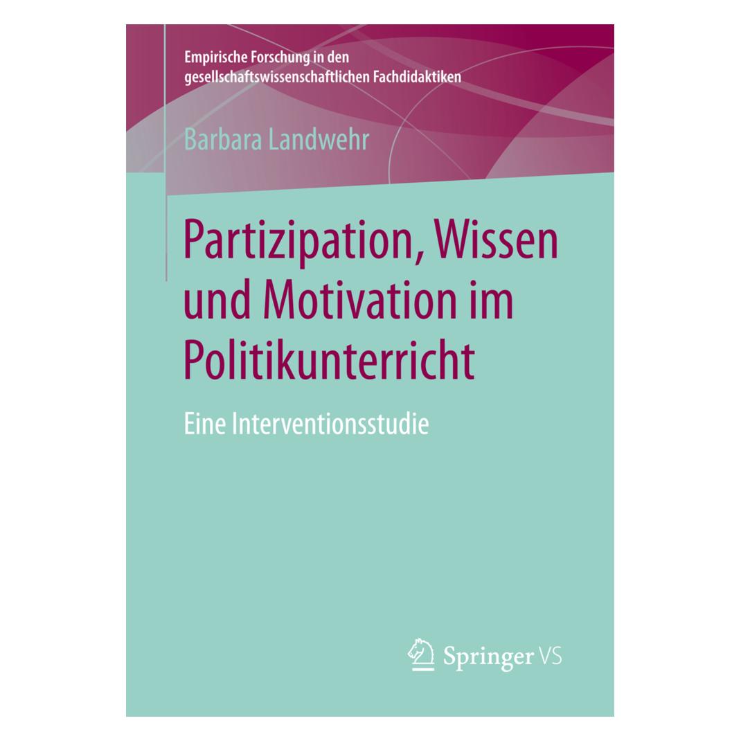 Gabler Partizipation, Wissen und Motivation im Politikunterricht (Deutsch, Softcover, Barbara Landwehr) (8169542)