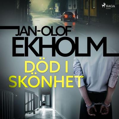 Död i skönhet - Jan-Olof Ekholm, Audio, 9788726467956