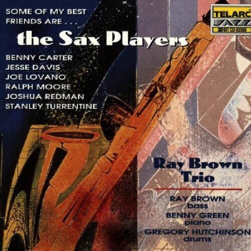 Ray Brown - Some of My Best Friends Are Sa - Preis vom 09.10.2026 07:28:09 h