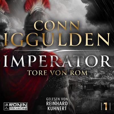 Imperator – Tore von Rom - Conn Iggulden, CD, 9783989551091