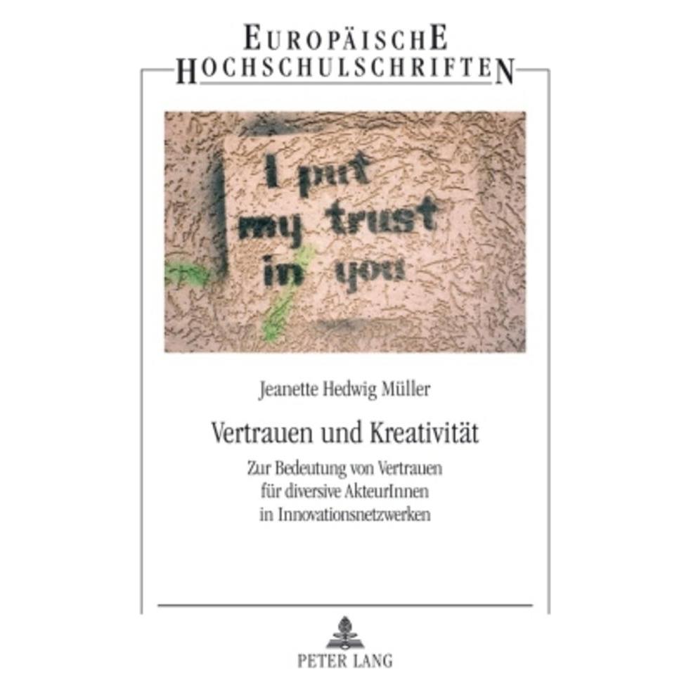 Peter Lang Vertrauen und Kreativität (Deutsch, Softcover, Jeanette Hedwig Müller) (7276857)