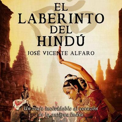 El laberinto del hindú - José Vicente Alfaro, Audio, 9789178077908