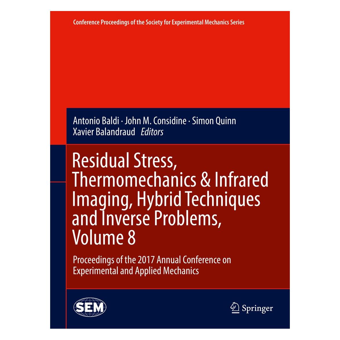 Springer Residual Stress, Thermomechanics & Infr (Englisch, Hardcover, Antonio Baldi, John M. Considine, Simon Quinn, Xavier Balandraud) (9783319628981)