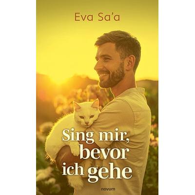 Sing mir, bevor ich gehe, Taschenbuch von Eva Sa’a, Novum Verlag, 978-3-7116-0998-4
