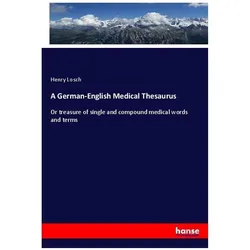 A German-English Medical Thesaurus, Fachbücher von Henry Losch