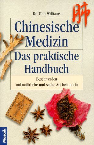 Tom Williams - Chinesische Medizin - Preis vom 09.10.2026 07:28:09 h