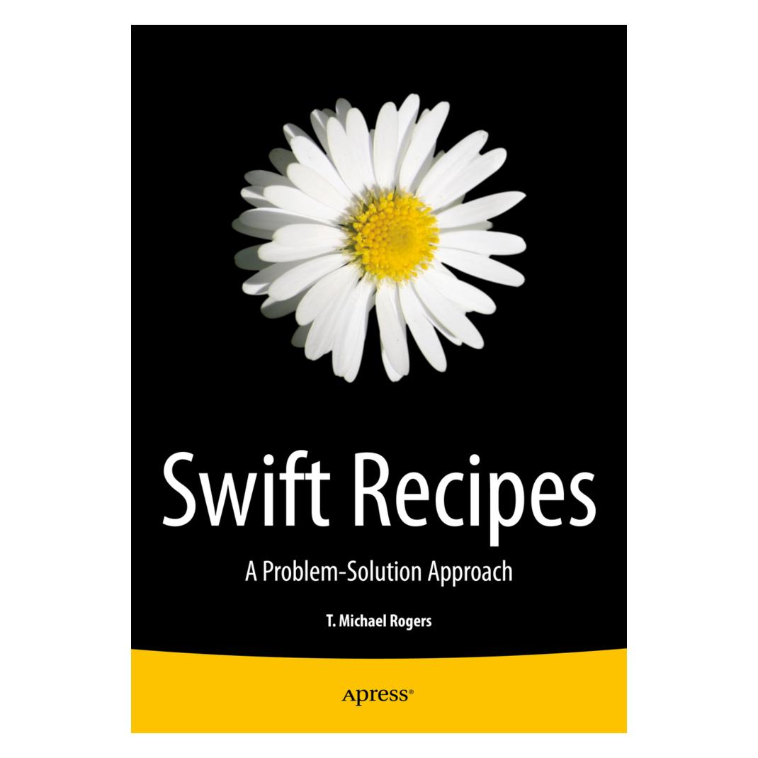 Springer Swift Recipes (Englisch, Softcover, Mike Rogers) (55568925)