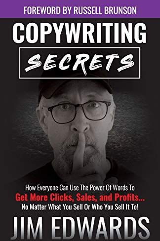 Jim Edwards - Copywriting Secrets: How Everyone Can Use The Power Of Words To Get More Clicks, Sales and Profits . . . No Matter What You Sell Or Who You Sell It To! - Preis vom 15.10.2026 23:06:25 h