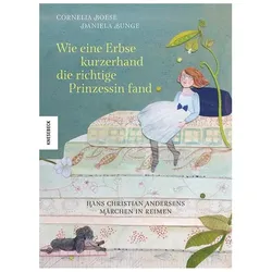 Wie eine Erbse kurzerhand die richtige Prinzessin fand, Kinderbücher von Cornelia Boese, Daniela Bunge