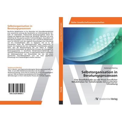 Selbstorganisation in Beratungsprozessen, Taschenbuch von Heidemarie Bierling, AV Akademikerverlag, 978-3-639-46404-7