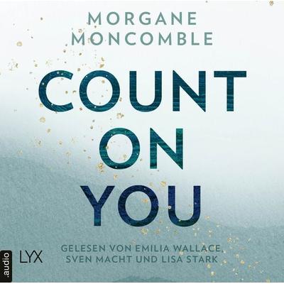 Count On You - On You-Reihe, Teil 2 - Morgane Moncomble, Audio, 9783966353120