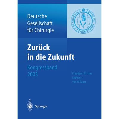 Zurück in die Zukunft, Taschenbuch von Norbert Haas, Springer Berlin, 978-3-540-20002-4