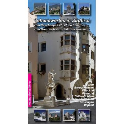 Südtirol Reiseführer - Sehenswertes in Südtirol, Taschenbuch von Achim Walder, Walder, A, 978-3-936575-50-7