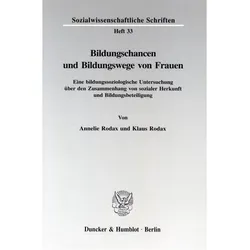 Bildungschancen und Bildungswege von Frauen., Fachbücher von Klaus Rodax, Annelie Rodax