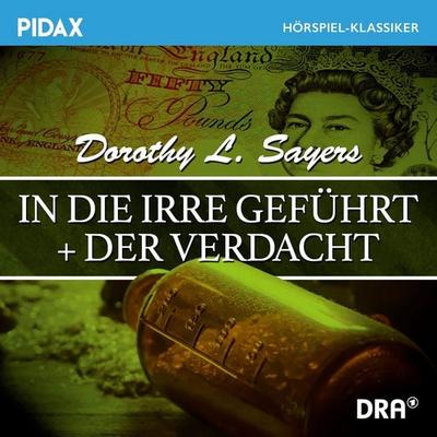 In die Irre geführt + Der Verdacht - Dorothy L. Sayers, Audio, 4042564252644