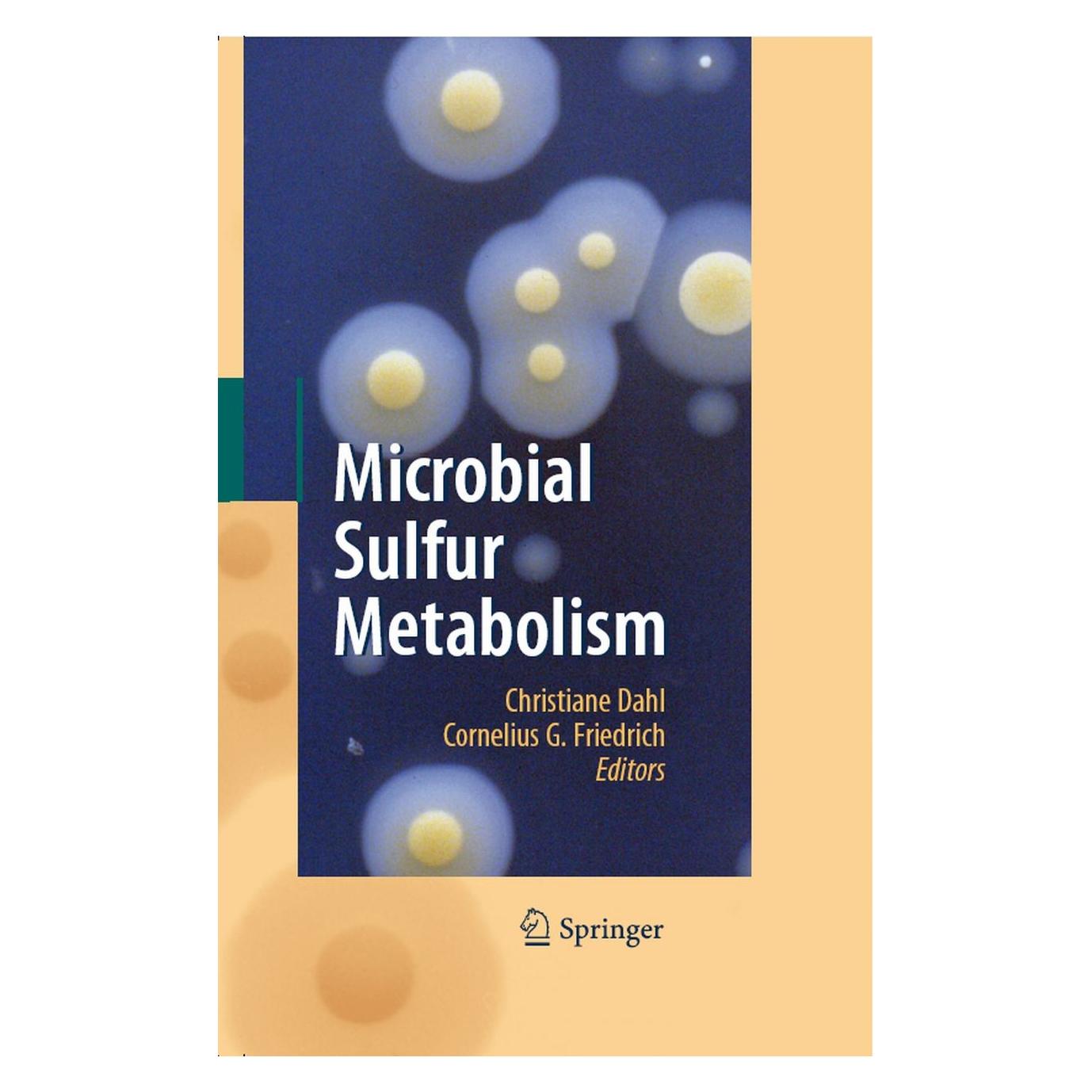 Springer Microbial Sulfur Metabolism (Englisch, Hardcover, Christiane Dahl, Cornelius G. Friedrich) (9783540726791)