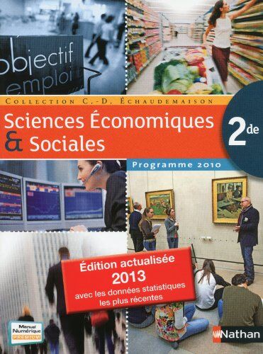 Claude-Danièle Echaudemaison - SES, Sciences économiques et sociales : 2de, 2013 : grand format - Preis vom 19.10.2026 19:33:35 h