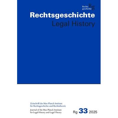 Rechtsgeschichte -Legal History (RG) Band 33, 2025, Taschenbuch von , Klostermann, Vittorio, 978-3-465-04670-7