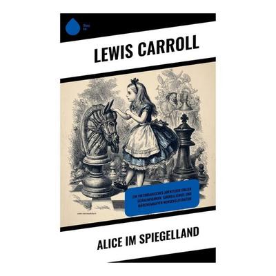 Alice im Spiegelland, Taschenbuch von Lewis Carroll, Copycat, 978-80-283-9779-1
